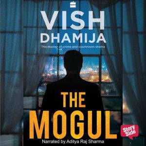 The Mogul, Vish Dhamija