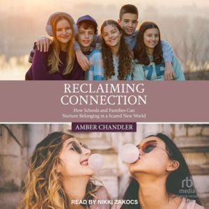 Reclaiming Connection, Amber Chandler