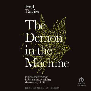 The Demon in the Machine, Paul Davies