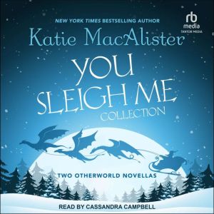 You Sleigh Me Collection, Katie MacAlister