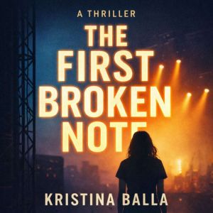 The First Broken Note, Kristina Balla
