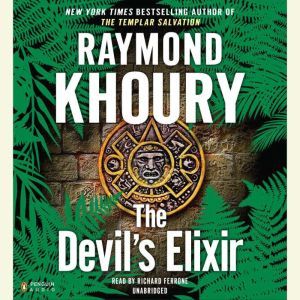 The Devils Elixir, Raymond Khoury