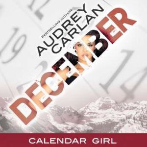 December, Audrey Carlan