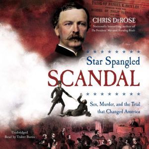 Star Spangled Scandal, Chris DeRose