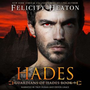 Hades Guardians of Hades Romance Ser..., Felicity Heaton