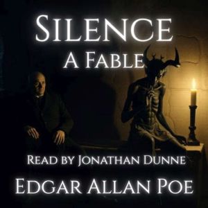 Silence - A Fable