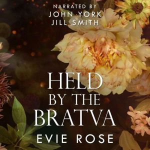 Held by the Bratva: an age gap mafia romance