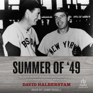 Summer of 49, David Halberstam