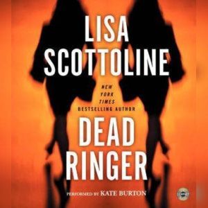 Dead Ringer, Lisa Scottoline