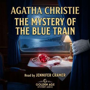 The mystery of the Blue Train, Agatha Christie