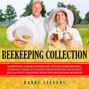 Beekeeping Collection, Randy Stevens