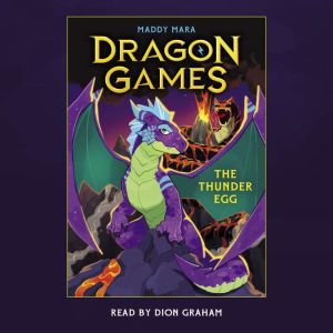 The Thunder Egg Dragon Games 1, Maddy Mara