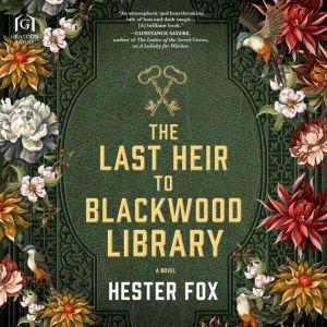 The Last Heir to Blackwood Library, Hester Fox