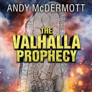 The Valhalla Prophecy, Andy McDermott