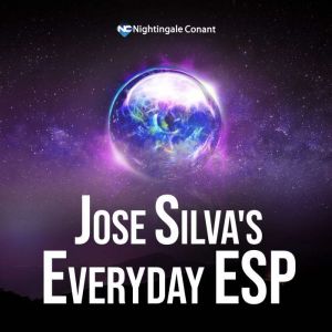 Jose Silvas Everyday ESP, Jose Silva