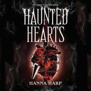 Haunted Hearts, Hanna Harp