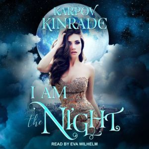 I Am the Night, Karpov Kinrade