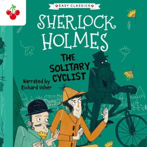 The Solitary Cyclist Easy Classics, Sir Arthur Conan Doyle