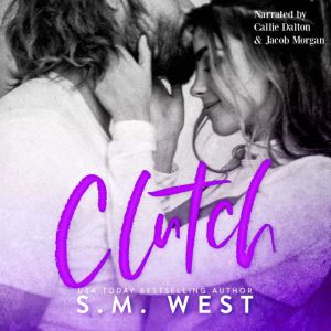Clutch, S.M. West