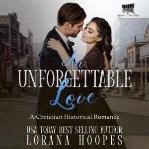 An Unforgettable Love, Lorana Hoopes
