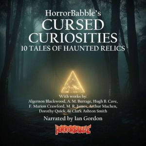 Cursed Curiosities, Algernon Blackwood