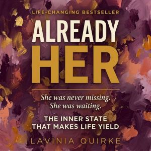 Already Her, Lavinia Quirke