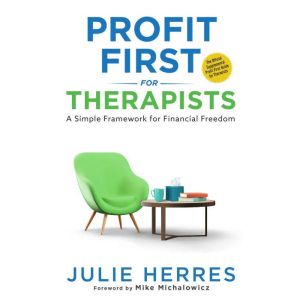 Profit First for Therapists, Julie Herres