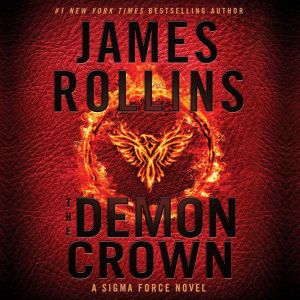 The Demon Crown, James Rollins