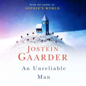 An Unreliable Man, Jostein Gaarder