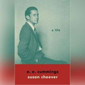 E. E. Cummings, Susan Cheever