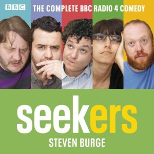 Seekers: Complete Series 1-2: A BBC Radio 4 comedy