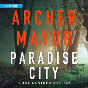 Paradise City, Archer Mayor