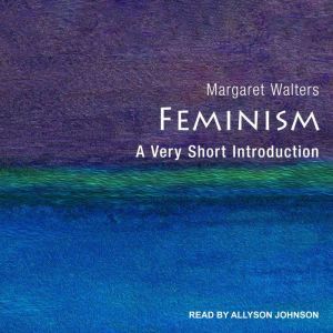 Feminism, Margaret Walters