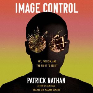 Image Control, Patrick Nathan
