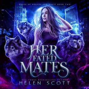 Her Fated Mates, Helen Scott