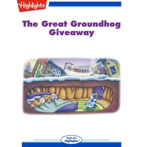 The Great Groundhog Giveaway, Teresa Bateman