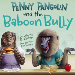 Penny Pangolin and the Baboon Bully