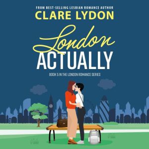 London, Actually, Clare Lydon