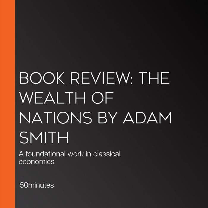 Book Review The Wealth of Nations by..., 50minutes