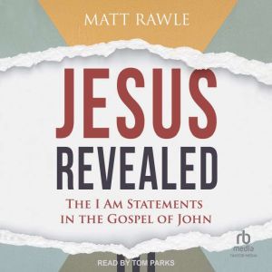 Jesus Revealed, Matt Rawle