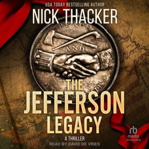The Jefferson Legacy, Nick Thacker