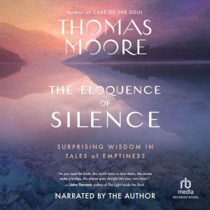 The Eloquence of Silence, Thomas Moore