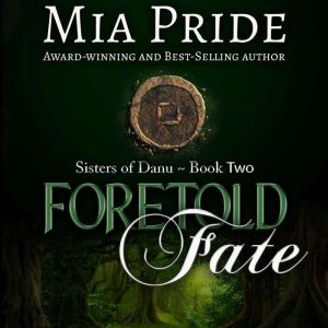 Foretold Fate