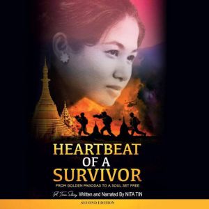 Heartbeat of a Survivor: From Golden Pagodas to a Soul Set Free