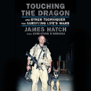 Touching the Dragon, James Hatch