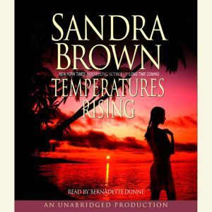 Temperatures Rising, Sandra Brown