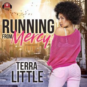 Running from Mercy, Terra Little