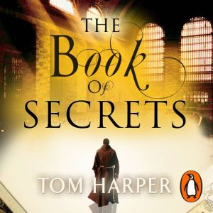 The Book of Secrets: an action-packed thriller spanning continents and countries that will set your heart racing
