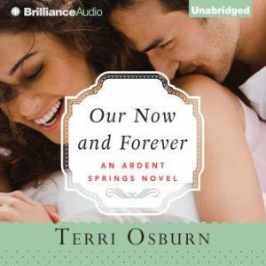 Our Now and Forever, Terri Osburn