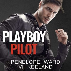 Playboy Pilot, Vi Keeland